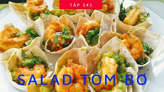 Món ngon #242 | Cách Làm Món Khai Vị LÁ HOÀNH THÁNH NƯỚNG SALAD TÔM BƠ Giòn Tan Thơm Béo