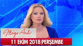 Müge Anlı İle Tatlı Sert 11 Ekim 2018 - Tek Parça