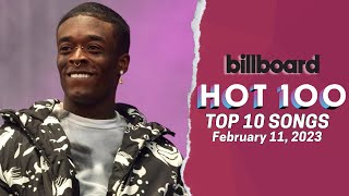 Billboard Hot 100 Songs Top 10 This Week | February 11th, 2023