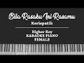 Bila Rasaku Ini Rasamu (FEMALE KARAOKE PIANO COVER) Kerispatih