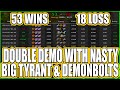 2x Demo Lock Is Insane Massive Demonbolts & Massive Tyrant 58 Wins - 18 Loses  This Is INSANE 9.2.5