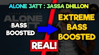 Alone Jatt Jassa Dhillon | Bass Boosted | Jassa Dhillon Bass Boosted Songs | New Bass Boosted Songs