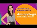 Testimonios de Egresados PUCP - Antropología