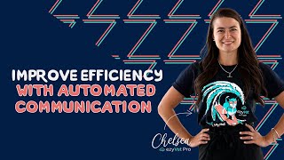 Improve efficiency with automated communications | ezyVet Tips & Tricks