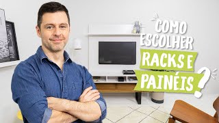 Maurício Arruda - Como escolher... racks e painéis