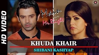 Khuda Khair Official Video | Main Aur Mr. Riight | Shenaz Treasury & Barun Sobti