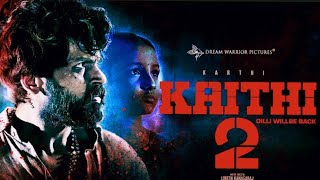 Kaithi 2 | Karthi | Lokesh kanagaraj | Sam CS - Official  Teaser