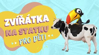 Zvířátka na statku |🐄🐖 jak dělají zvířátka | kde žijí | pro děti