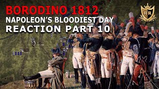 Napoleon's Bloodiest Day: Borodino 1812 REACTION