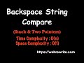 Backspace String Compare Java Code | LeetCode 844 | Programming Tutorials