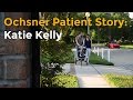 Ochsner Patient Story: Katie Kelly - Breast Cancer Survivor