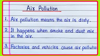 Air Pollution | 10 lines on Air Pollution in English | Essay on Air Pollution | Air Pollution Essay