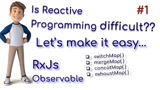 Reactive Programing- Part 1 | RxJS | Observable | Http and Observables | switchMap() | concateMap()