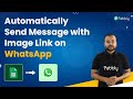 Automatically Send Message with Image Link on WhatsApp (WhatsApp Cloud API)