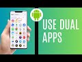 How To Use Dual Apps In Android
