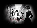 The Black Dahlia Murder: Unsolved Mystery of 1947 Los Angeles