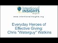 Everyday Heroes of Effective Giving: Chris 