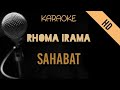 Rhoma Irama - Sahabat | Karaoke