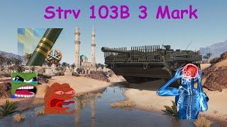 Strv 103B 3 Mark game + extra malding at shitters | World of tanks