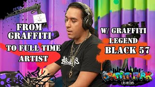 Graffiti Writer to Full-Time Artist | Podcast with Las Vegas Graffiti Legend Black 57 🎨🔥