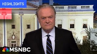 Watch The Last Word With Lawrence O’Donnell Highlights: Jan. 11