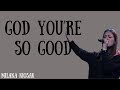 God, You're So Good | July 23, 2024 | Milana Kiosak