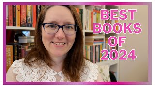 Best Books I Read in 2024