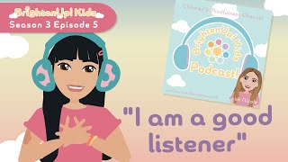 BrightenUp! Kids Podcast: S3 Ep.5 \