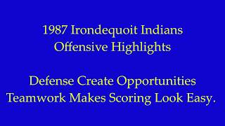 1987 Irondequoit Offensive Highlights