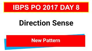 Direction Sense New Pattern Problems for IBPS PO | CLERK | IBPS PO RRB | CLERK