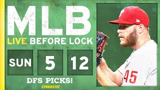 MLB DFS Picks Today 5/12/24: DraftKings & FanDuel Baseball Lineups | Live Before Lock