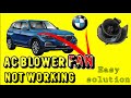 BMW ac blower fan not working easy solution.