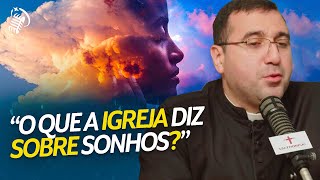 DESCUBRA A VERDADE POR TRÁS DOS SONHOS! | PADRE DOUGLAS PINHEIRO