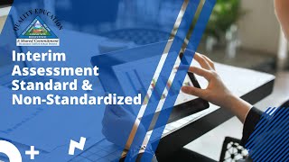 Administering Interim Assessments with CAASPP: Standardized vs. Non-Standardized Assessments