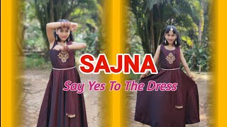 | Sajna | Say Yes To The Dress | Badshah Charvi Prabhu Dance |