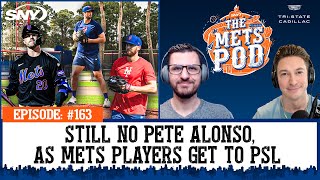 Still no Pete Alonso, as other Mets players start getting to Port St. Lucie | The Mets Pod | SNY