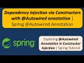 Dependency Injection via Constructors with @Autowired annotation | Spring @Autowired Annotation
