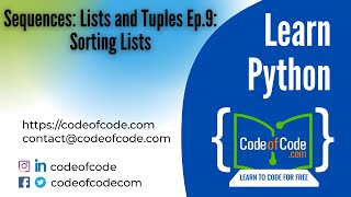Learn Python | Chapter 05: Sequences: Lists and Tuples Ep.9: Sorting Lists | CodeOfCode