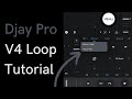 Djay Pro V4 Loop Tutorial
