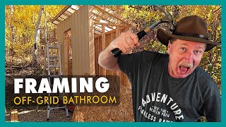 Part 2 | Framing an Off-Grid Bathroom built on an Utility Trailer - DIY