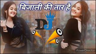 Jawani Teri Bijli Ki Taar Hai DJ Remix Song Dholki Mixx song Dj Sonu Mushpari 2025