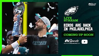 Super Bowl Champion Eagles arrive back in Philadelphia | Today at 4:30