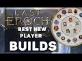 Best NEW PLAYER Builds for ALL MASTERIES || LAST EPOCH 0.8.4