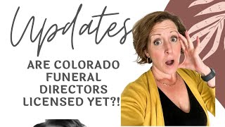 Interview with a Colorado Funeral Director About Licensing Updates
