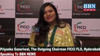 Priyanka Ganeriwal, The Outgoing Chairman FICCI FLO, Hyderabad Speaking To BBN NEWS