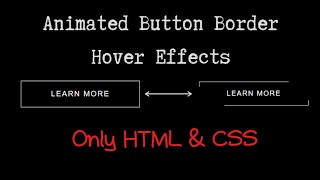 Animated Button Border Hover Effects | HTML CSS3