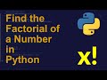 Find the Factorial of a Number in Python | Python Examples | Python Coding Tutorial | Interview