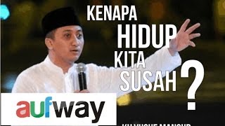 [BEST] KH.Yusuf Mansur  - Kenapa Hidup Kita Susah??