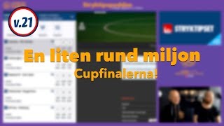 Stryktipspodden v.21 - En liten rund miljon