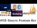 phpmyadmin #112 How to create foreign key in phpmyadmin